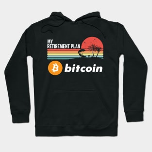 Vintage BitCoin My Retirement Plan Crypto Token Cryptocurrency Wallet Birthday Gift For Men Women Hoodie